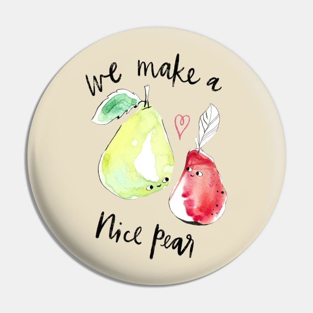 “We make a nice pear” - punny fruit in red and green Pin by Maddyslittlesketchbook