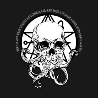 That is not dead which can eternal lie skull octopus art T-Shirt