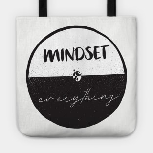 Mindset is everything Tote