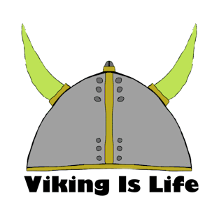 Viking is life T-Shirt