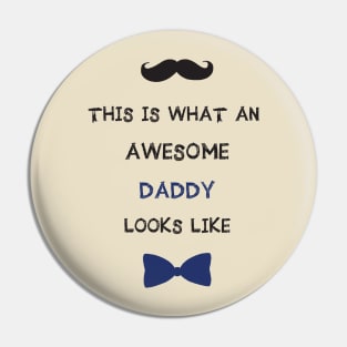 Awesome daddy looks like gift for dad Pin