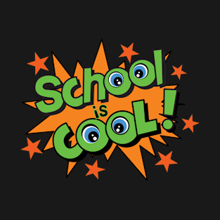 Kids, Back to school - School is Cool T-Shirt