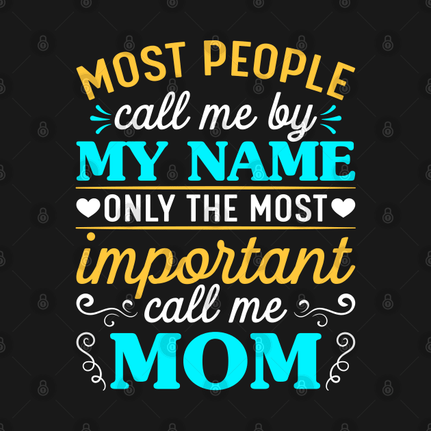 Most people call me by my name MOM by FunnyZone