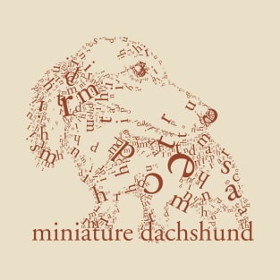 Font illustration "miniature dachshund" T-Shirt