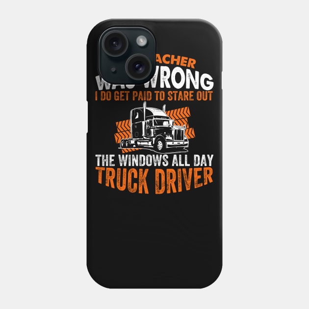 My Teacher Truck Driver Phone Case by JohnstonParrishE8NYy