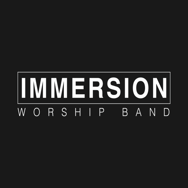 Immersion Worship Band by marvelcomicman