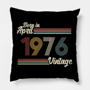 Vintage Born in April 1976 Pillow