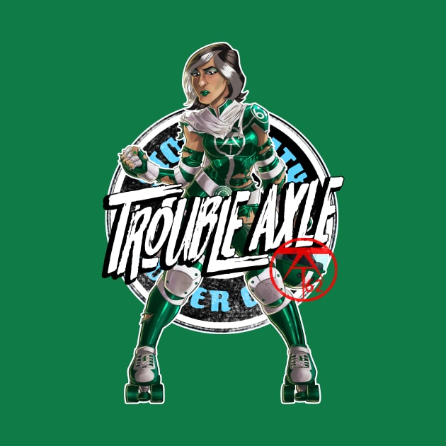 Trouble Axle by SCRG