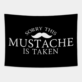 Sorry, This Mustache is Taken Tapestry