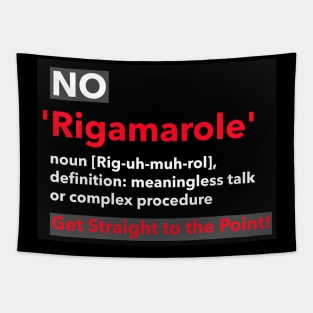 No Rigamarole Tapestry