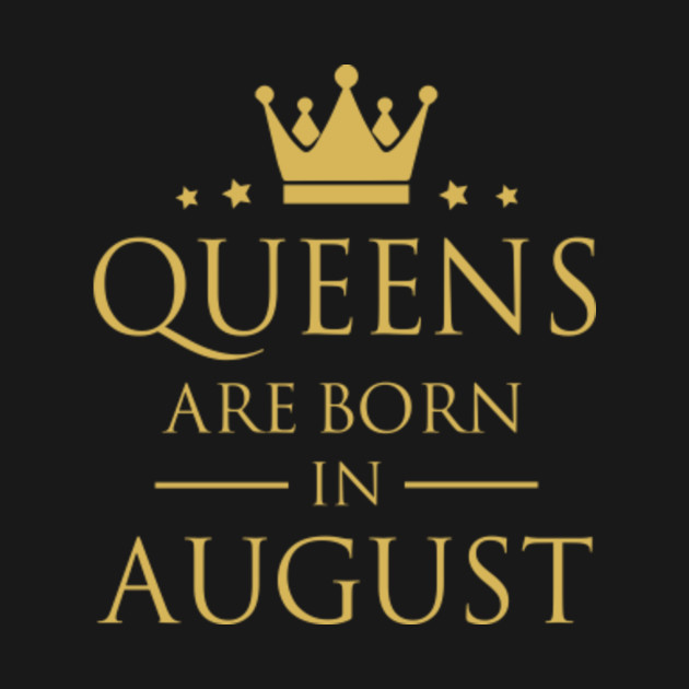 Download QUEENS ARE BORN IN AUGUST - Queens - Tapestry | TeePublic