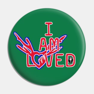 I Am Loved ❤️ Pin