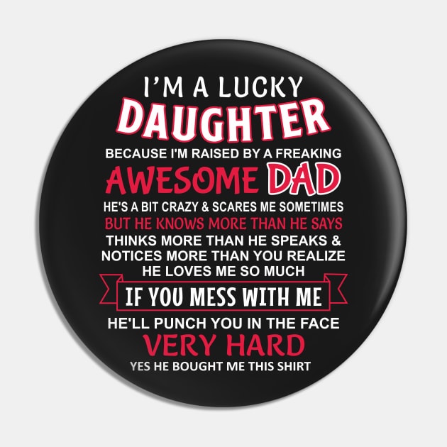 I Am A Lucky Daughter I have an awesome dad Pin by Mas Design