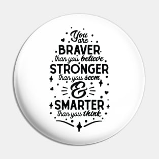 Empowerment Typography - Brave, Strong, Smart Essence Pin