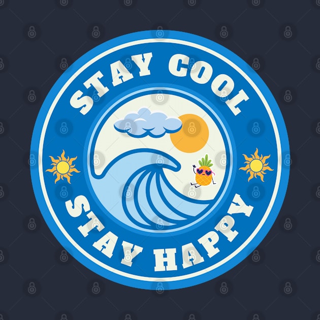 Stay Cool Stay Happy by WonBerland