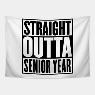 Straight Outta Senior Year Graduation Tapestry