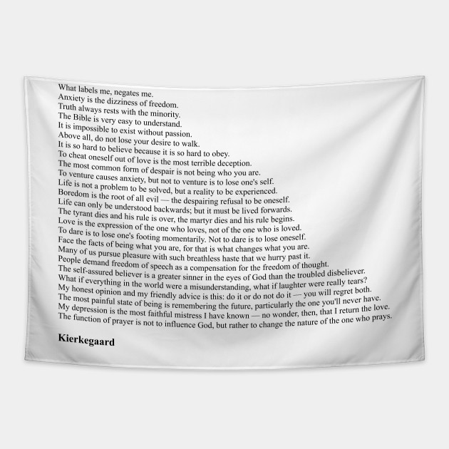 Kierkegaard Quotes - Kierkegaard - Tapestry | TeePublic