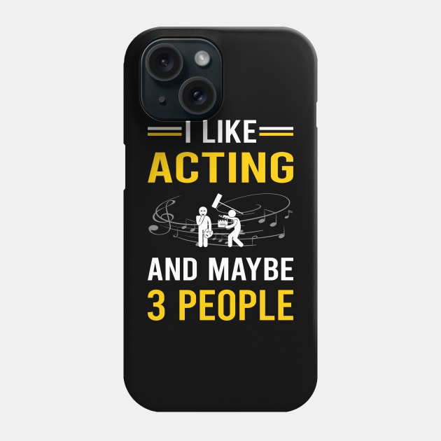 3 People Acting Actor Actress Phone Case by Good Day