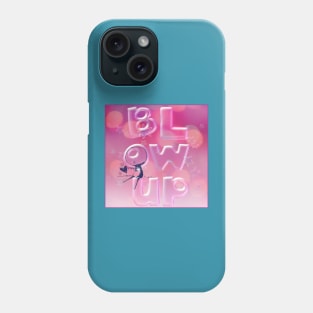 Blow Up By Love Phone Case