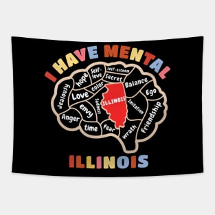 I have mental illinois - illinois Tapestry