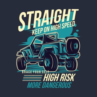 Keep on high speed T-Shirt