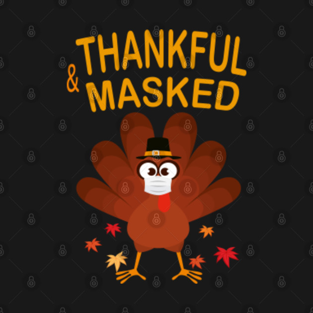 Discover Thanksgiving Quarantine Gobble Til You Wobble Turkey face mask Boys Girls Kids - Gobble Til You Wobble - T-Shirt