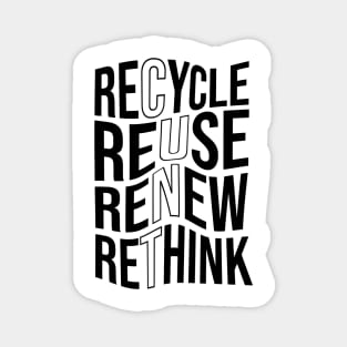 Recycle Reuse Renew Rethink Crisis Environmental Activism Magnet