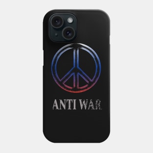 Peace, Anti War, Stop War Phone Case