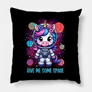 Give Me Some Space - Unicorn Astronaut Pillow