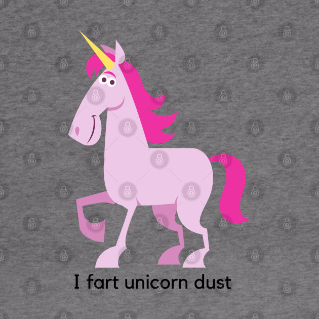 I Fart Unicorn Dust Unicorn Hoodie Teepublic