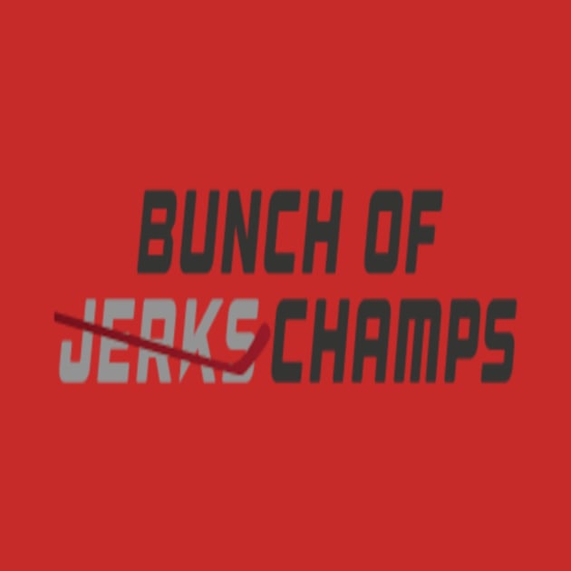 Bunch of Jerks Champs Hockey by Kfabn
