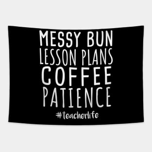 Messy Bun Lesson Plans Coffee Patience Teacher Life Tapestry