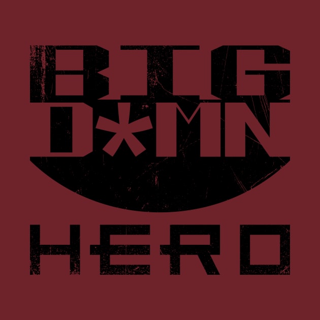 Big Damn Hero by designedbygeeks