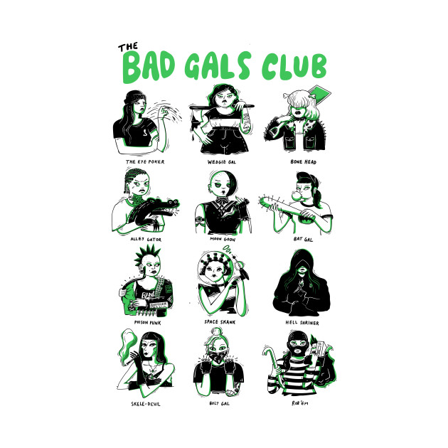 Disover The Bad Gals Club - Bad Girls - T-Shirt