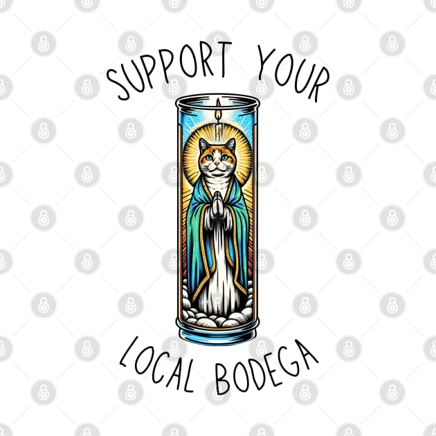 Support your local bodega by Bodega Cats of New York