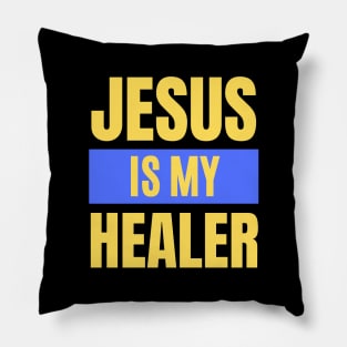 Jesus Is My Healer | Christian Typography Pillow