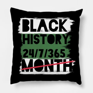 Black History Month 24/7/365 Black men African American Pillow