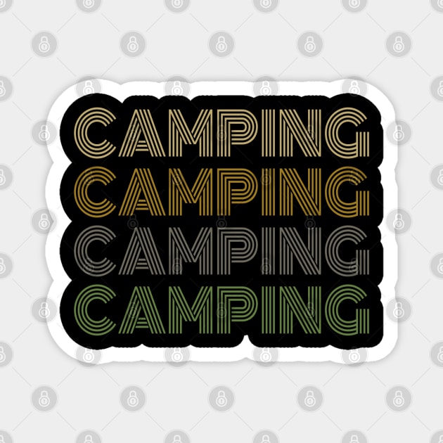 Camping Camping Camping Camping Magnet by Milasneeze