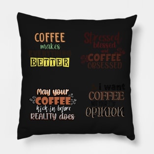 Coffee quotes sticker pack Pillow