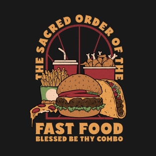 Sacred Order of Fast Food T-Shirt