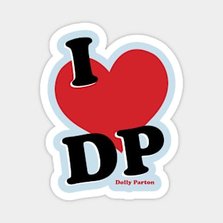 I heart DP - Dolly Parton Magnet