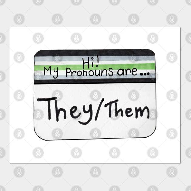 Pronouns Agender Version They Them Pronouns Posters And Art Prints Teepublic