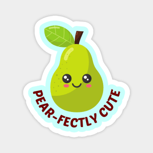 Pear-Fectly Cute - Cute Pear Pun Magnet