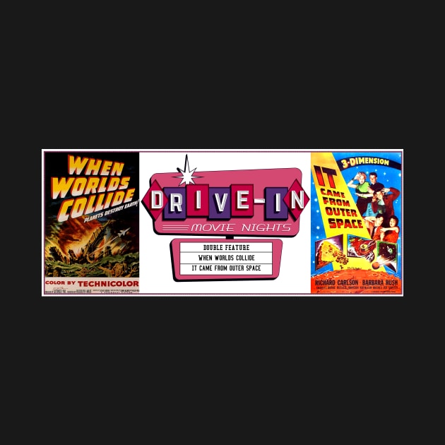 Drive-In Double Feature - When Worlds Collide by Starbase79