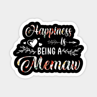 Happiness Is Being A Memaw Funny Mothers Day Gift Magnet