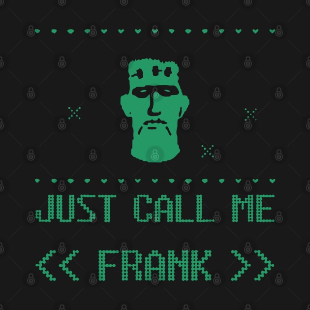 Just Call Me Frank by Kevan Hom