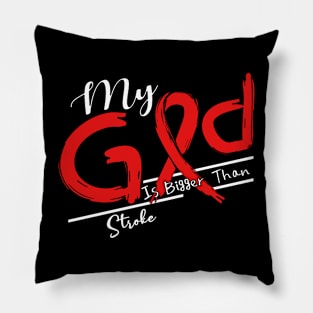 Stroke Awareness My God Is Stronger - In This Family No One Fights Alone Pillow