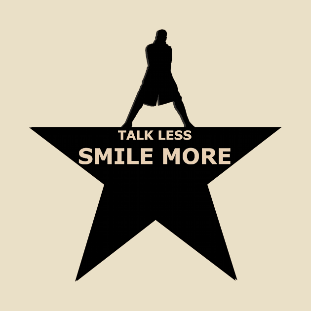 Talk less smile more by Mcsdesign14