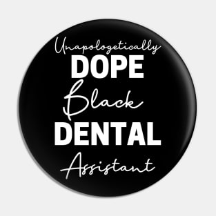 Black Dental Assistant Pin