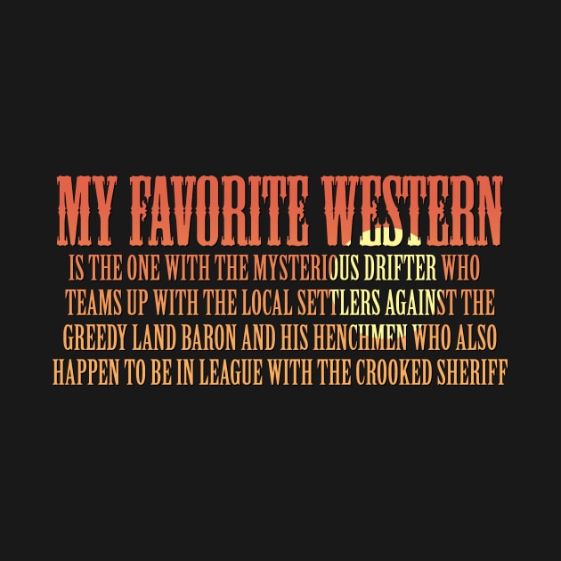 My Favorite Western by GloopTrekker